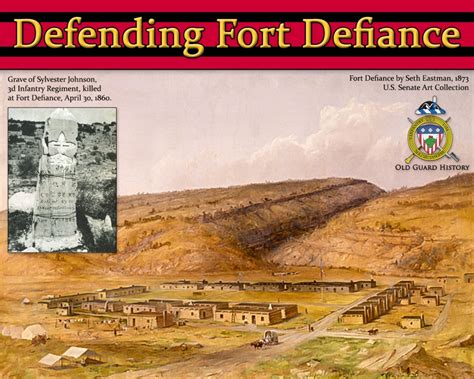 Fort Defiance | Old Guard History