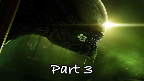 Alien Isolation Gameplay Part 3 [ PS4 ] Plus Commentary - YouTube