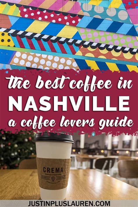 Best Coffee in Nashville: Amazing Coffee Shops and Cafes in Nashville