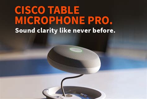 Exploring the Top-Class Features of the Cisco Table Microphone Pro