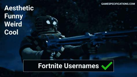 List Of 990+ Fortnite Usernames | Aesthetic, Funny, Weird, And Cool - Game Specifications