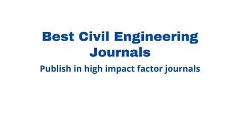 Best civil engineering journals with high impact factors - PhDTalks