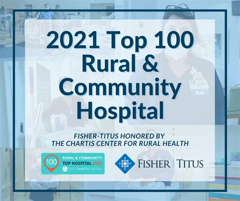 Fisher-Titus Honored by The Chartis Center for Rural Health as a 2021 Top 100 Rural & Community ...