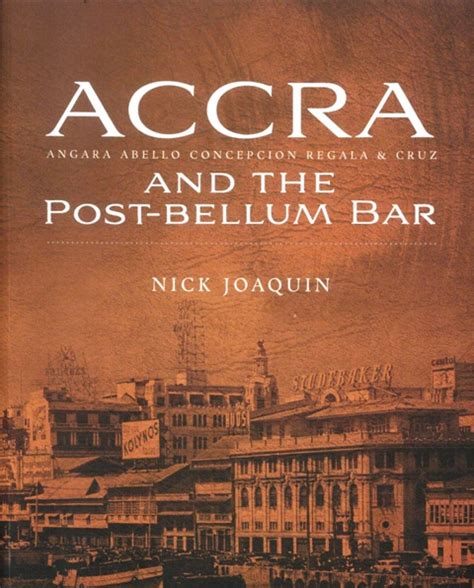 One of Nick Joaquin’s last commissioned works is on ‘ACCRA’ | Lifestyle.INQ