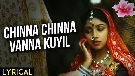 Lyrical: Chinna Chinna Vanna Kuyil With Lyrics | Mouna Raagam | Revathi ...