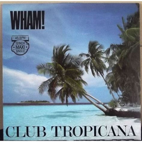 Club tropicana by Wham, 12inch with vinyl59 - Ref:117444512