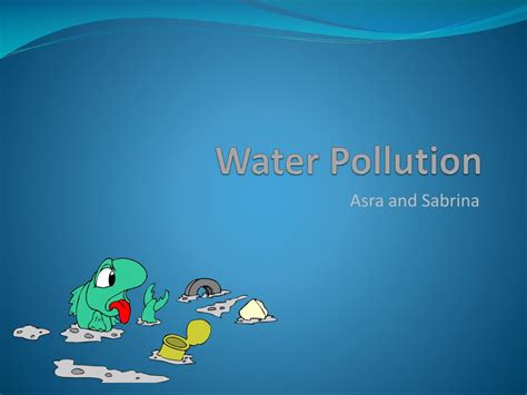 PPT - Water Pollution PowerPoint Presentation, free download - ID:560425