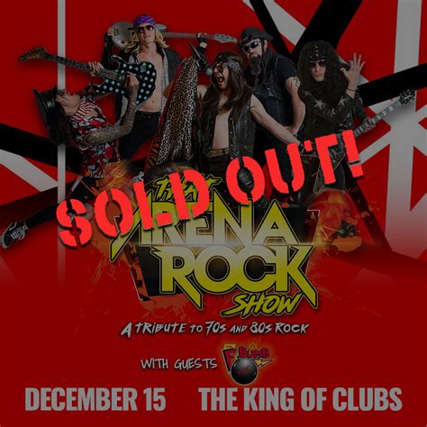 SOLD OUT That Arena Rock Show | The KING of CLUBS