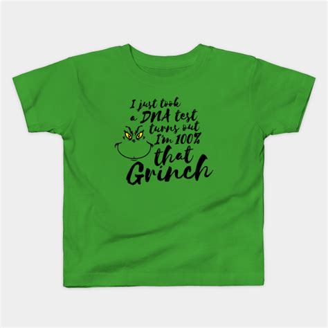 100% That Grinch - The Grinch - Kids T-Shirt | TeePublic