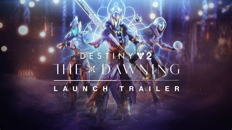 Destiny 2: Season of the Wish | The Dawning Launch Trailer - YouTube