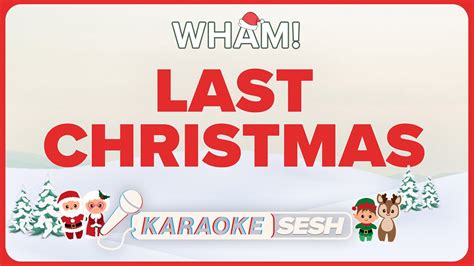 Wham! - Last Christmas (Karaoke) Chords - Chordify