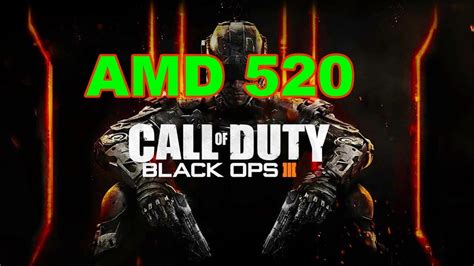 Call of Duty Black Ops 3 Gaming Amd Radeon 520 Benchmark - YouTube