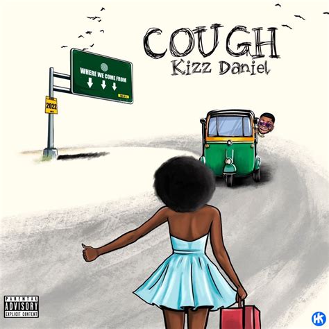 Kizz Daniel – Cough MP3 Download - HipHopKit