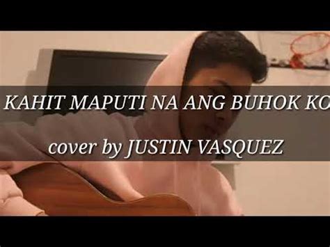 Kung tayo ay matanda na Justin Vasquez version | lyrics - YouTube