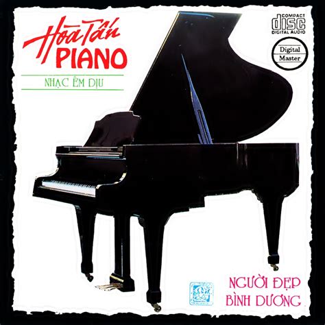 Hòa Tấu - Piano Nhạc Êm Dịu (Mp3 - 320kps) | Viết bởi nhanbkvn