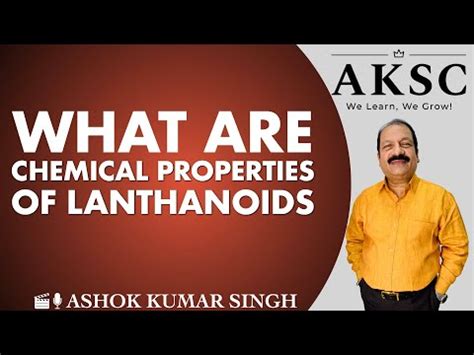 What are Chemical Properties of Lanthanoids? Video Lecture - JEE