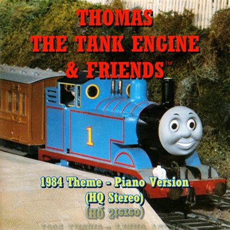 Stream Thomas the Tank Engine 1984 Theme - Piano Version (Stereo, HQ) by TF1945 | Listen online ...