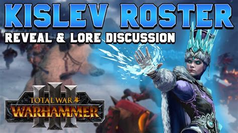 Kislev Roster: Reveal & Lore Discussion for Warhammer 3 - YouTube