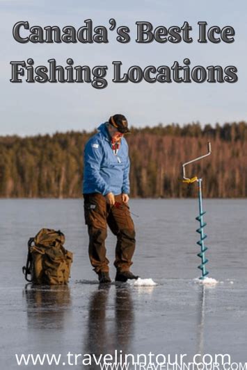 Ice Fishing In Canada | Canada’s Best Ice Fishing Locations