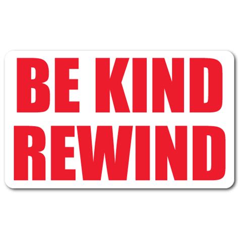 "Be Kind Rewind" Stickers