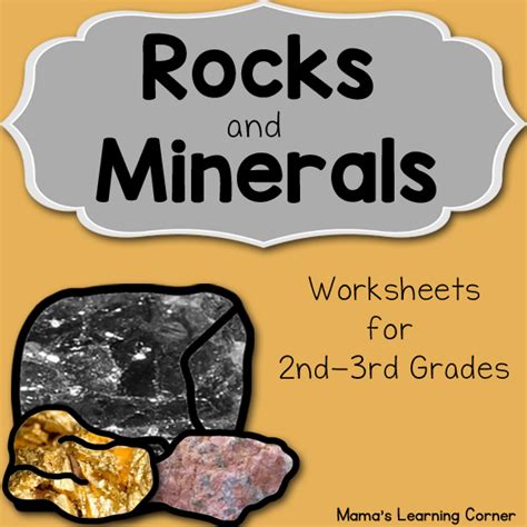 Rocks and Minerals Worksheets - Mamas Learning Corner