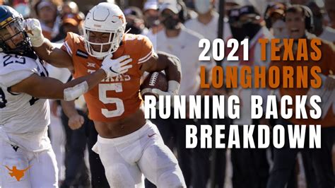 RUNNING BACKS: 2021 Texas Longhorns Position Preview - YouTube