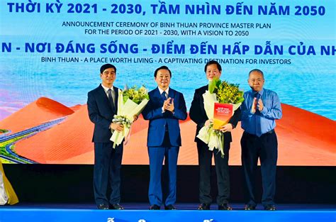 Công bố Quy hoạch tỉnh Bình Thuận thời kỳ 2021-2030, tầm nhìn đến năm ...