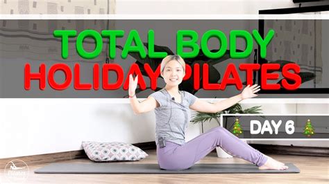 Complete Full Body Pilates 30 Minutes | Day 6 | 7 Holidays Pilates ...