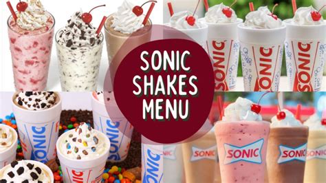 Sonic Shakes Menu with Prices 2024 with 10 Top Milkshakes