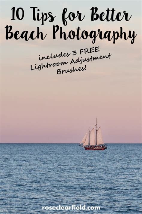 10 Tips for Better Beach Photography • Rose Clearfield