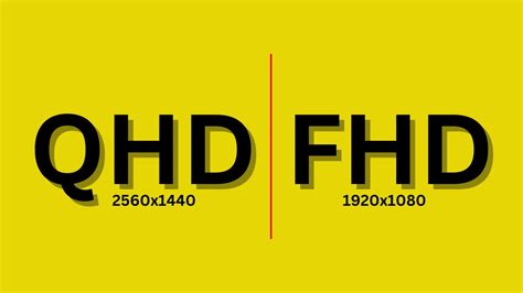 QHD vs FHD: A Detailed Comparison - PCVenus