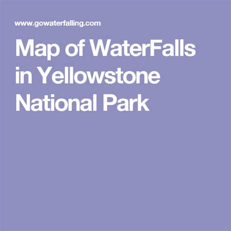 Map Of Waterfalls In Yellowstone National Park | Printable Templates Free