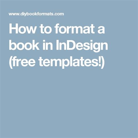 How to format a book in InDesign (free templates!) | Indesign, Indesign ...