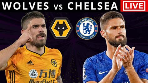 WOLVES vs CHELSEA - LIVE STREAMING - Premier League - Football Match ...