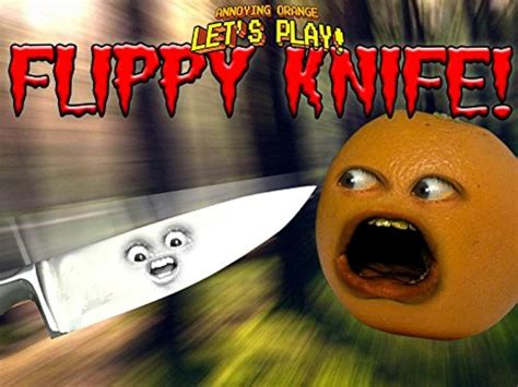 "Clip: Annoying Orange Let's Play Video Games!" Clip: Flippy Knife (TV Episode 2017) - IMDb