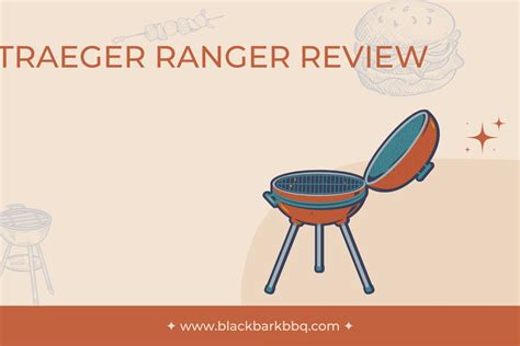 Traeger Ranger Review: A Good Pick Up and Go Option? - Black Bark BBQ