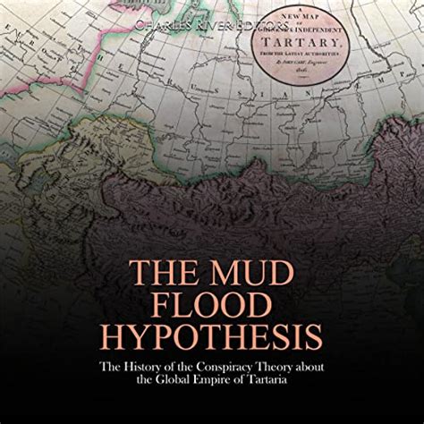 Amazon.com: The Mud Flood Hypothesis: The History of the Conspiracy Theory About the Global ...