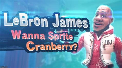 Image tagged in sprite cranberry,lebron james - Imgflip