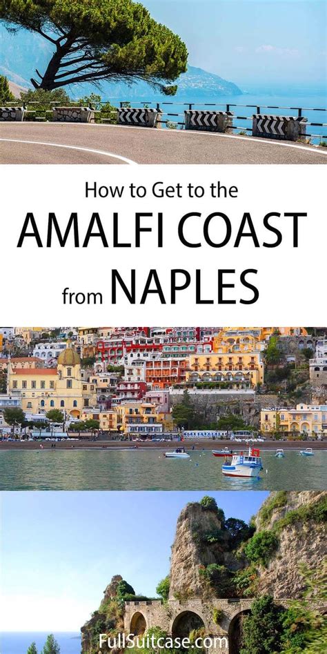 Getting from Naples to Amalfi Coast: by Train, Bus, Boat, Transfers ...