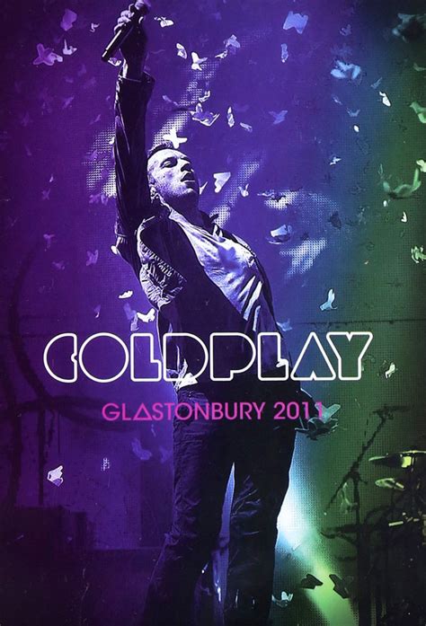 Plex Poster / Cover Art / Coldplay at Glastonbury, 2011 | The Davidson Family Blog