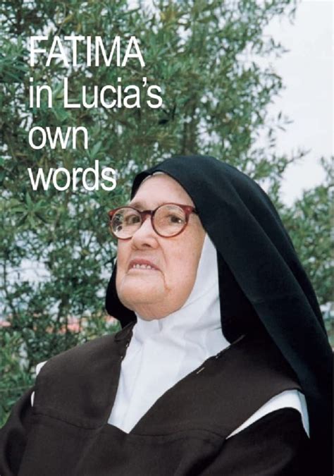 Fatima in Lucia's Own Words: Sister Lucia's Memoirs, Vol 1 by Lucia Santos | Goodreads