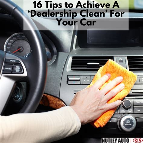 16 Tips to Achieve A ‘Dealership Clean’ For Your Car | Car Tips