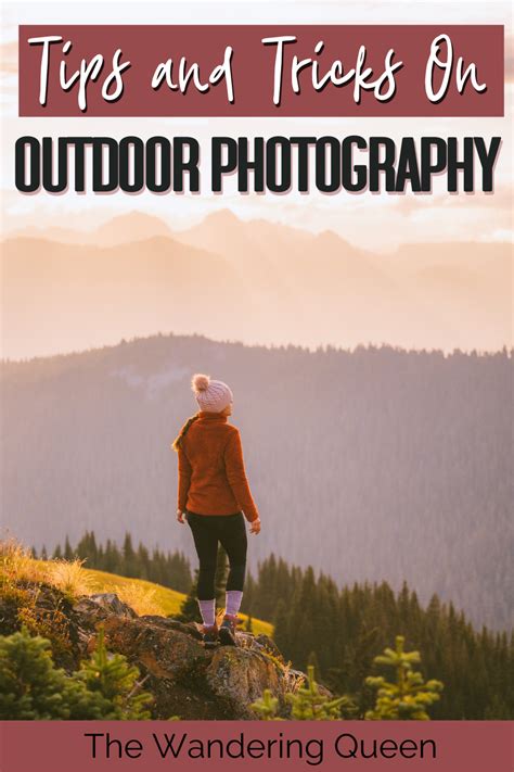 Hiking Photography Tips And Tricks - The Wandering Queen