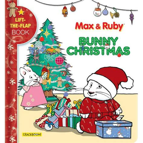 Max & Ruby: Max & Ruby: Bunny Christmas : Lift-The-Flap Book (Board ...