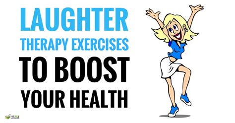 10 Laughter Therapy Exercises To Boost Your Health