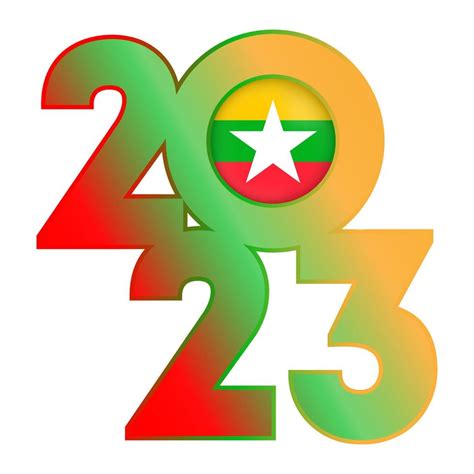 Happy New Year 2023 banner with Myanmar flag inside. Vector ...