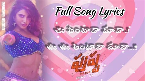 Oo Antava | ఊ అంటావా మావా | Song Lyrics in Telugu – PUSHPA | Allu Arjun ...