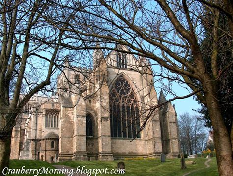 Cranberry Morning: Ripon Cathedral, Part 1 - Anglophile Friday