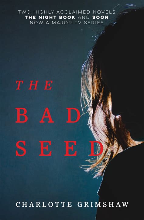 The Bad Seed by Charlotte Grimshaw - Penguin Books New Zealand