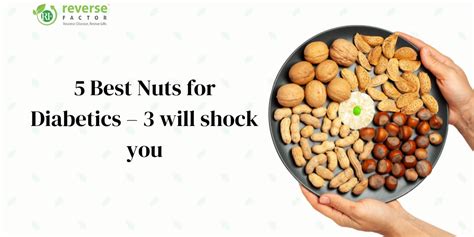 5 Best Nuts for Diabetics – 3 will shock you